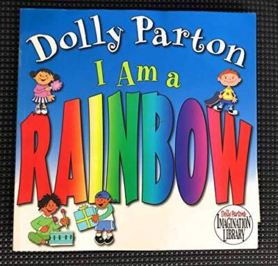 I Am a Rainbow - Paperback By Dolly Parton - ACCEPTABLE