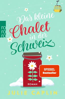 Das kleine Chalet in der Schweiz | Buch | 9783499006319