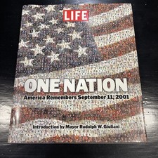 Life: One Nation: America Remembers September 11, 2001 by Editors of Life in Us