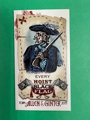 2015 TOPPS ALLEN & GINTER HOIST THE BLACK FLAG -COMPLETE YOUR SET-PICK YOUR CARD