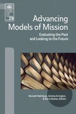 Advancing Models of Mission: Evaluating the Past and Looking to the  - VERY GOOD