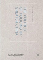 Sonny Shiu-Hing Lo | The Politics of Policing In Greater China | Buch | Englisch