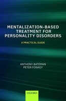 Mentalization Based Treatment For Personality Disorders A Practical Guide Buch