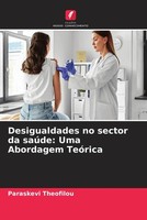 Paraskevi Theofilou | Desigualdades No Sector Da SaúDe: Uma Abordagem TeóRica