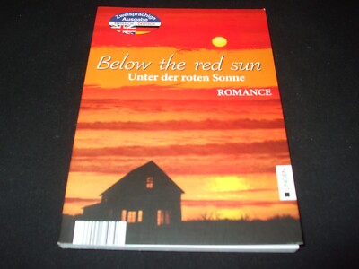 Below the red sun / Unter der roten Sonne zweisprachiger Deutsch Englisch Roman