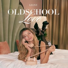 LEONY  Oldschool Love ( Neuheit 28.02.2025 Di...