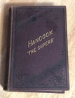 1880 Life & Career of WINFIELD S. HANCOCK & Hon William H. English Illust 1st Ed