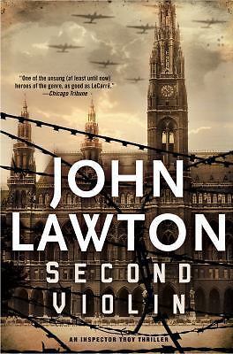 Second Violin: An Inspector Troy Thriller- paperback, John Lawton, 9780802144317