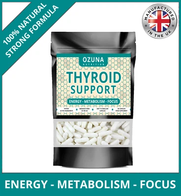 OZUNA NUTRITION 60 x 700mg Thyroid Support Pills High Strength - Energy - Metabolism - Capsules