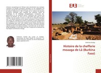 Histoire De La Chefferie Moaaga De Lâ (Burkina Faso) Ibrahima Ouibga Taschenbuch