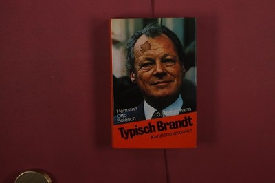 415082 Hermann Otto Bösch TYPISCH BRANDT C. Bertelsmann Verlag Kanzleranekdoten