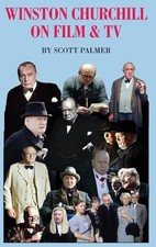 Scott V Palmer Winston Churchill on Film & TV (Hardback) (UK IMPORT)