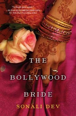 The Bollywood Bride - paperback, 1617730157, Sonali Dev