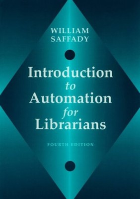 Introduction to Automation for Librarians Paperback
