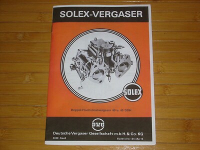 Solex 40+45 DDH Doppel-Flachstromvergaser Anleitung KOPIE Alfa Romeo Alpina VW