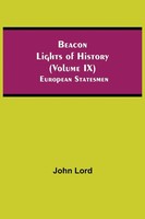 John Lord | Beacon Lights Of History (Volume Ix) | Taschenbuch | Englisch (2021)