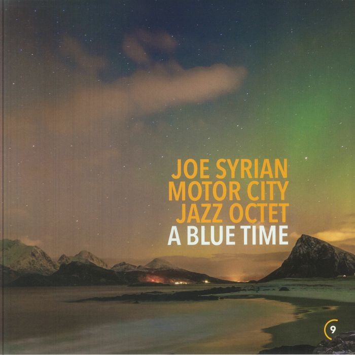 JOE SYRIAN MOTOR CITY JAZZ OCTET - A Blue Time - Vinyl (LP + insert)