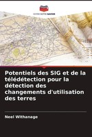 Neel Withanage | Potentiels Des SIG Et De La TéLéDéTection Pour La DéTection...
