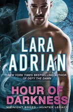 Hour of Darkness A Hunter Legacy Novel Lara Adrian Taschenbuch Englisch 2018
