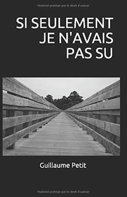 Si seulement je n'avais pas su by PETIT  New 9781697438031 Fast Free Shipping-,