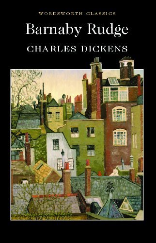 Barnaby Rudge (Wordsworth Classics) By Charles Dickens