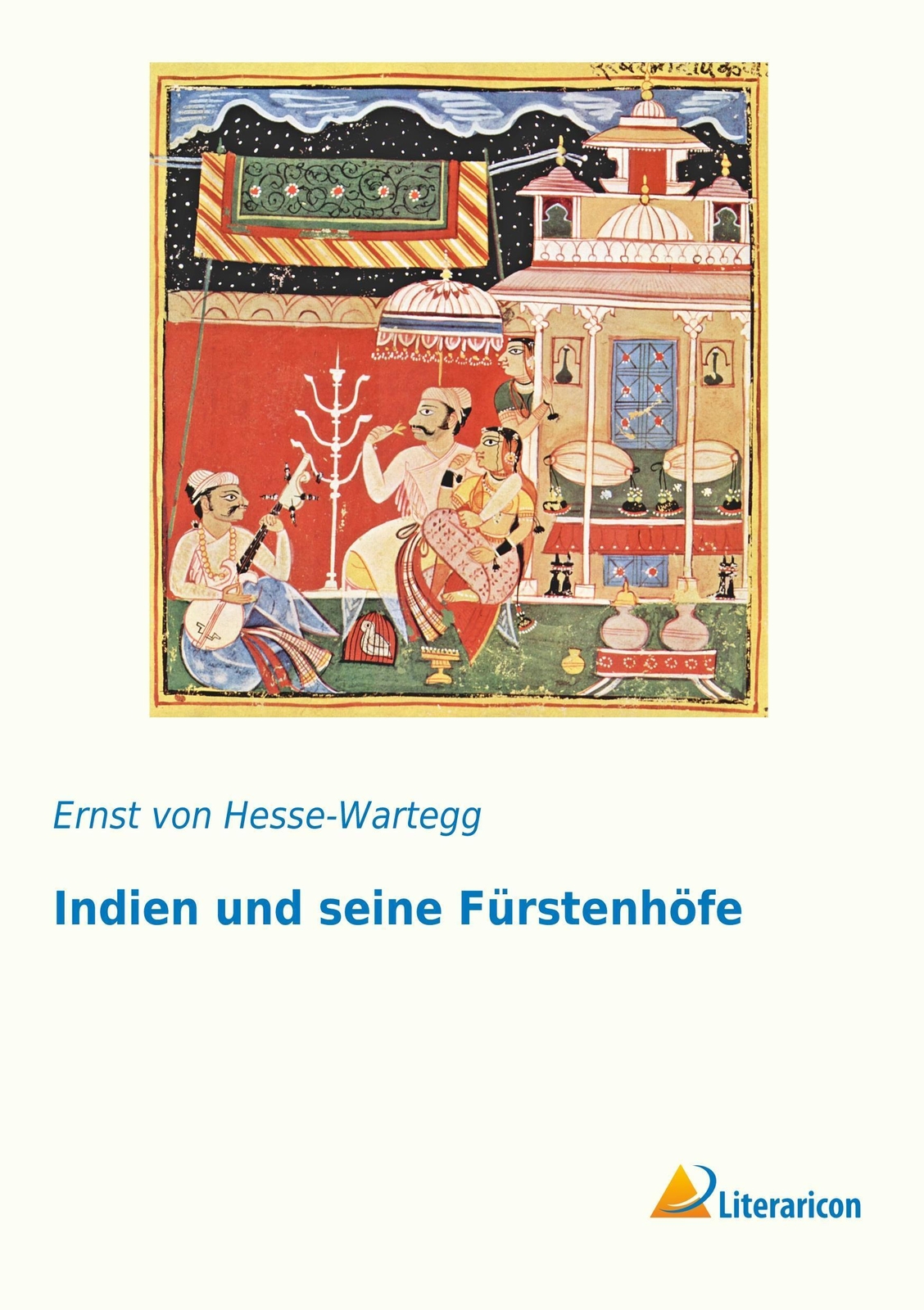 Thumbnail - Ernst Von Hesse-wartegg | Indien Und Seine Fürstenhöfe | Taschenbuch |