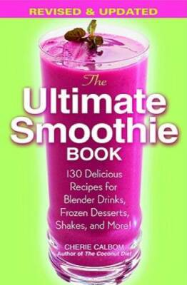 #ad The Ultimate Smoothie Book: 130 Delicious Recipes for Blender Drinks Fro GOOD $4.08
