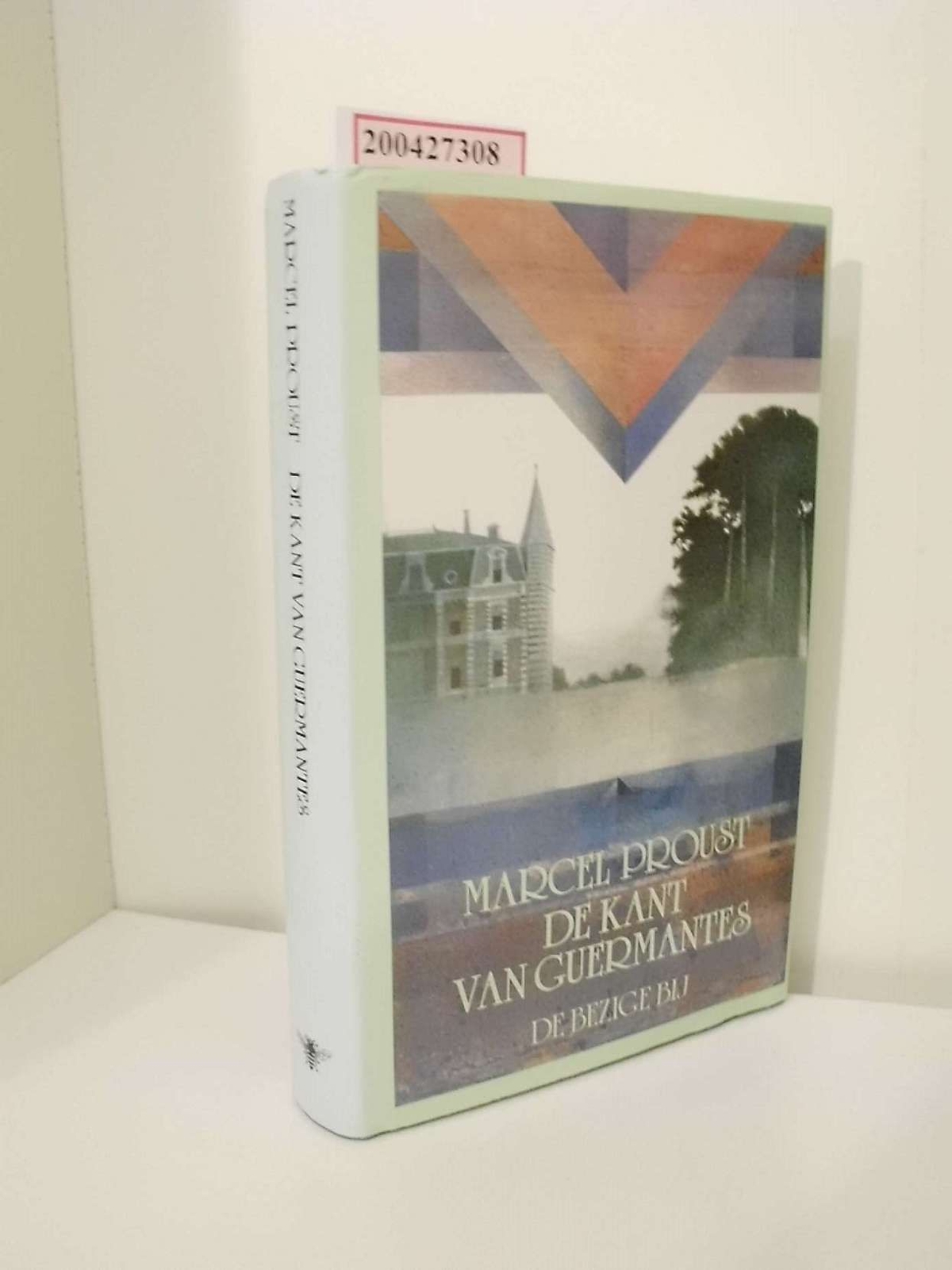 Op zoek naar de verloren tijd: De kant van Guermantes Proust, Marcel und Therese - Proust, Marcel und Therese Cornips