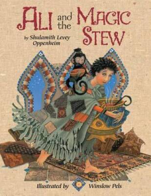 Ali and the Magic Stew - Hardcover By Oppenheim, Shulamith Levey - VERY GOOD