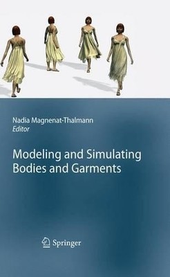 Modellierung und Simulation von Körpern und Kleidungsstücken - 9781447157410