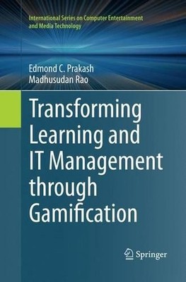 Transforming Learning and IT Management through Gamification - 9783319371207