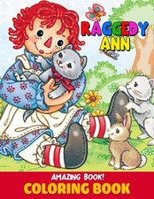 Amazing Book - Raggedy Ann Coloring Book: Exclusive Gift for All Ages with Prem