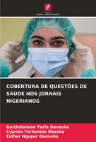 Bartholomew Terfa Dansoho (U. A.) | Cobertura DE QuestÕEs DE SaÚDe Nos...