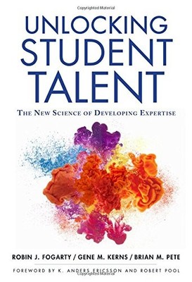 UNLOCKING STUDENT TALENT: THE NEW SCIENCE OF DEVELOPING By Robin J. NEW