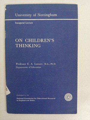 On Children's Thinking (Inaugural lectures) Lunzer, Eric A. und National Foundat