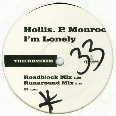 Hollis P. Monroe - I'm Lonely (Remixes) (12'')