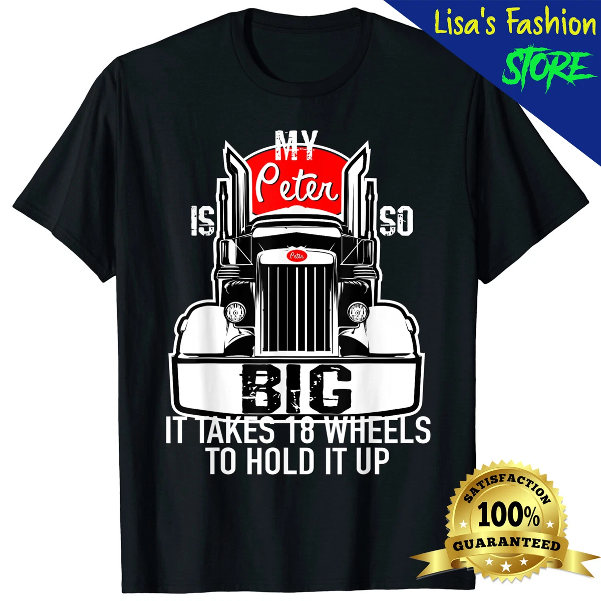 Funny Trucker Gift for Men My Peter is so Big Truck Driver | Essential  T-Shirt