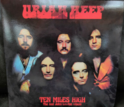 Uriah Heep   Ten Miles High / The Lost John Lawton Album (Vinyl LP)NEU&OVP! 2018