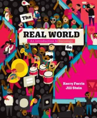 The Real World (Sixth Edition) - Paperback By Ferris, Kerry - VERY GOOD