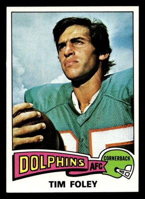 1975 Topps #521 Tim Foley Ex-Mint Dolphins ID:498440