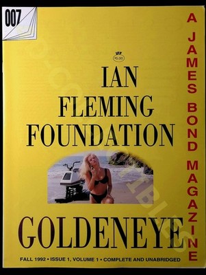  James Bond Magazine Goldeneye Ian Fleming Foundation Fall 1992 Issue 1