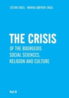 The Crisis Of Bourgeois Social Sciences, Religion And Culture Stefan Engel