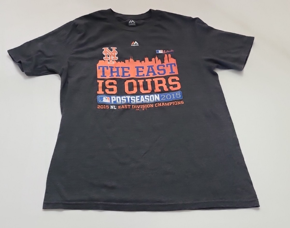 New York Mets The East Is Ours Post Season 2015 Tee Shirt Majestic