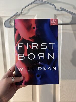 FIRST BORN By Will Dean (BOTM) Book Of The Month Club Edition  Hardcover  2022