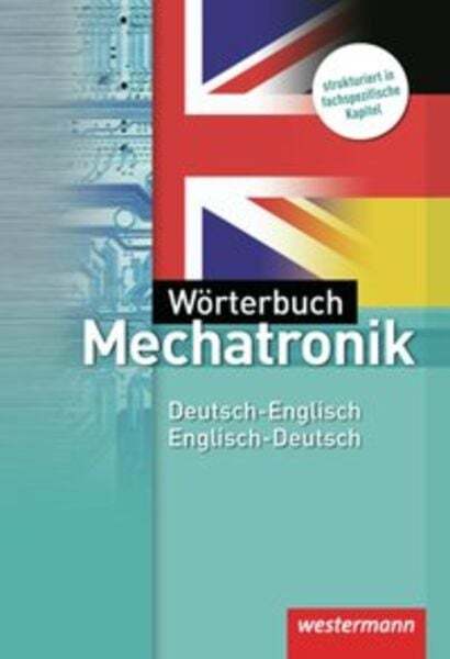 Thumbnail - Wörterbuch Mechatronik. Deutsch-englisch / Englisch-deutsch