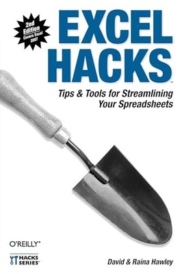 Excel Hacks 2e: Tips  Tools f - GOOD