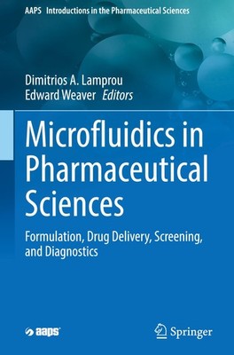 Microfluidics in Pharmaceutical Sciences Dimitrios A. Lamprou