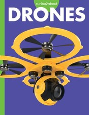 Curious about Drones by Gail Terp Paperback Book