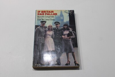 If Britain Had Fallen︱Norman longmate︱1972