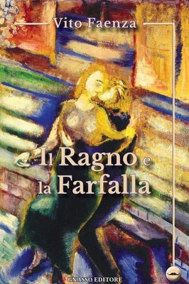 Vito Faenza Il ragno e la farfalla (Taschenbuch) (US IMPORT)
